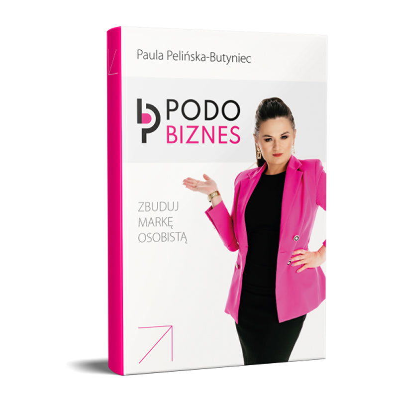 Podo Business Bauen Sie Ihre Marke auf Paula Pelińska-Butyniec - Buchen Sie 1 Stk.